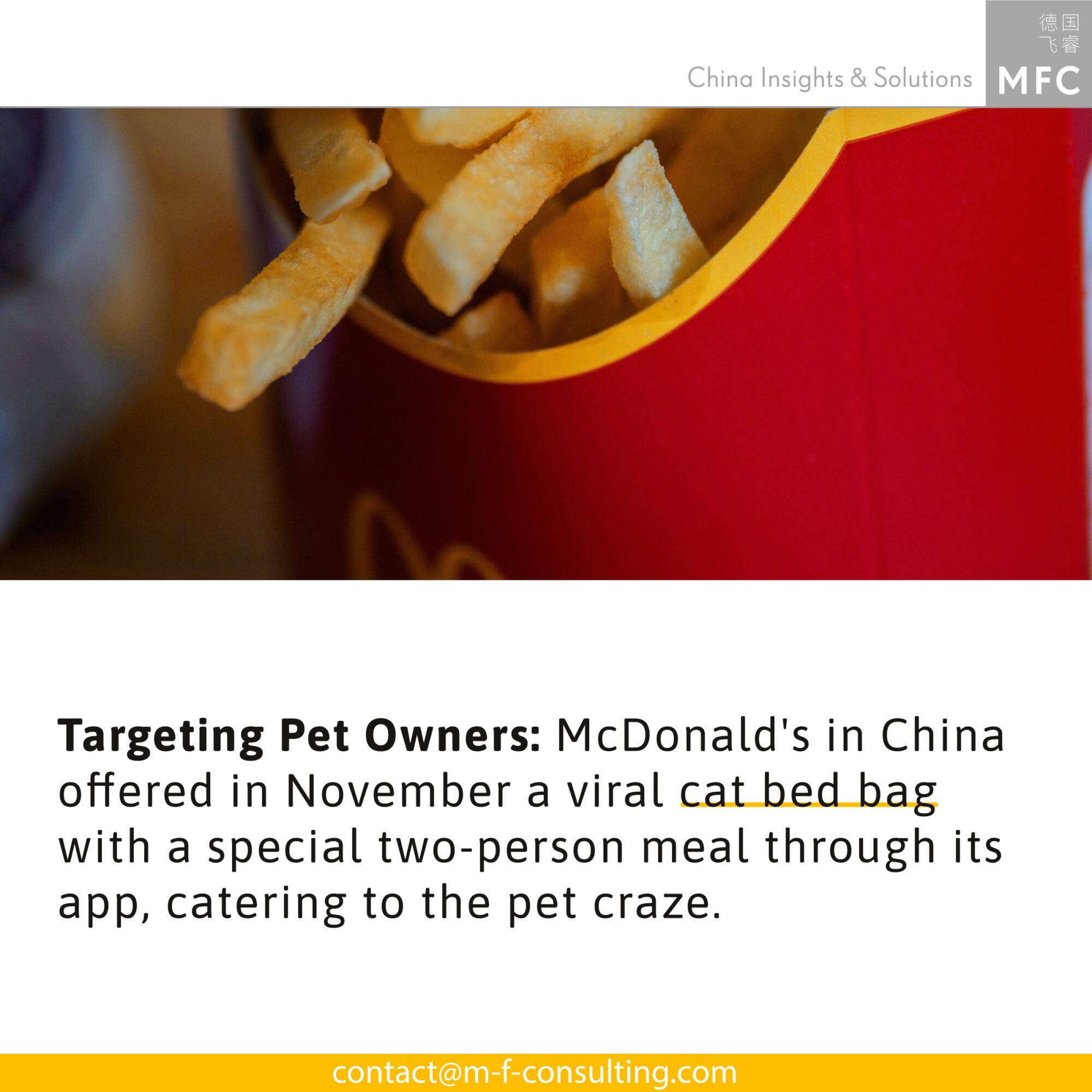 China's pet industry: Targeting pet owners: McDonald's in China offered a viral cat bed bag with a special two-person meal through its app, catering to the pet craze.
